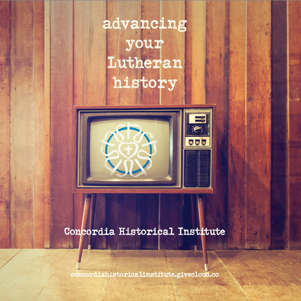 Logo for Concordia Historical Institute 2023 End of Year Appeal. A retro television set displaying the Concordia Historical Institute logo, a modern and minimalist blue and white version of the Luther Rose, with the following text: "advancing your Lutheran history. Concordia Historical Institute, concordiahistoricalinstitute.givecloud.co."