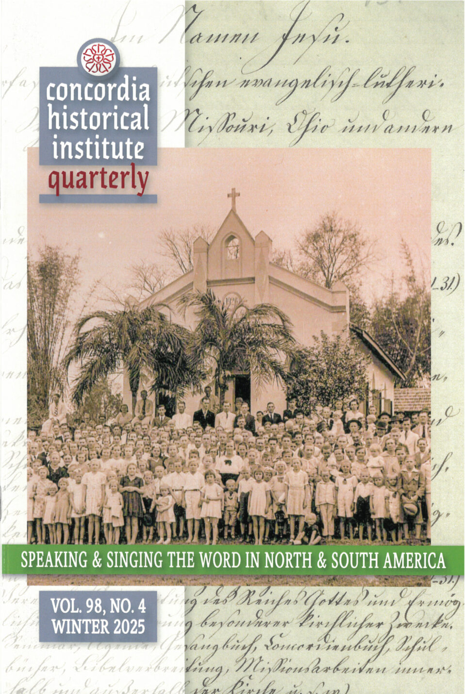 Concordia Historical Institute Quarterly Volume 98 Number 4 (Winter 2025)