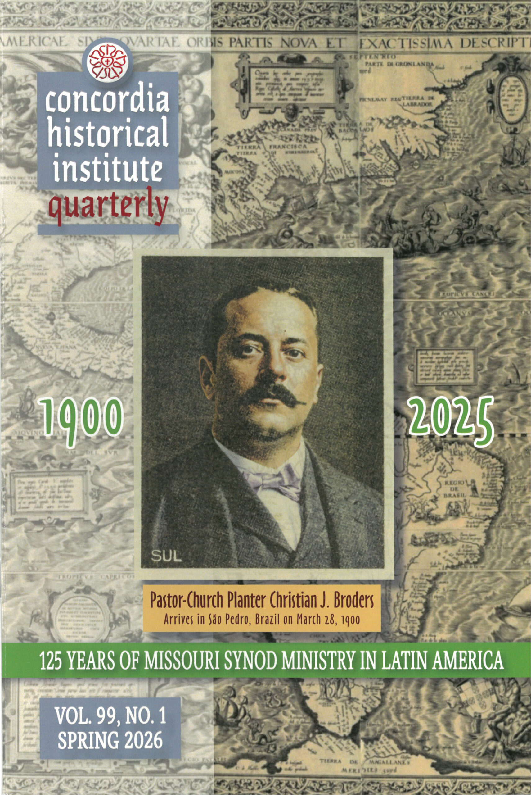 Concordia Historical Institute Quarterly Volume 99 Number 1 (Spring 2026)